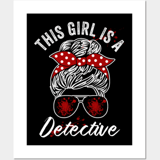 This Girl Is A Detective Funny True Crime Lover Posters and Art